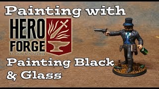 Painting Heroforge 3: Highlighting Black & Painting Glass