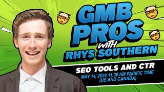 Rhys Southern SEO tools and CTR