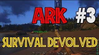 ARK Survival Devolved #3 Makin' trails