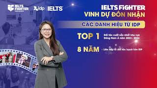 IELTS FIGHTER - TOP 1 ĐỐI TÁC XUẤT SẮC NHẤT ĐÔNG NAM Á CỦA IDP