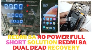 redmi 8a no power full short solution redmi 8a dual dead recovery