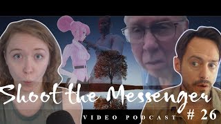 Shoot the Messenger Ep 26 - Water for the Lost and Found