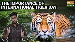 Importance of International Tiger Day | 29 July | India's Role