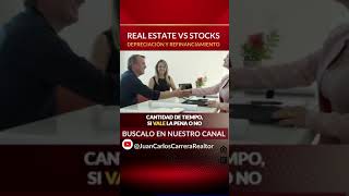 Real Estate vs Stocks. Depreciación y Refinanciamiento.