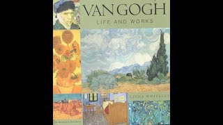 Van Gogh  Life and Works- Book Review