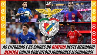 Benfica atento ao mercado: as entradas e saídas no plantel! Benfica está com 8 jogadores lesionados!