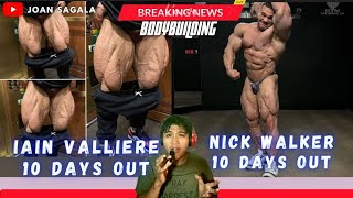 Iain Valliere QUADS 10 Days Out😱 + Nick Walker ABS & Thigh Pose 10 Days Out