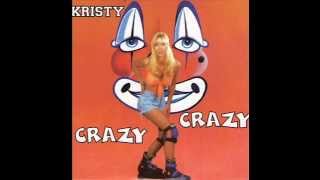 Kristy - Crazy Crazy (Radio Edit)