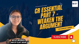 CR Basic Series Part 7 - Weaken the argument by Niyati Bishnoi || #manavsir #CLAT #AILET