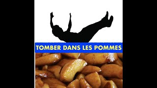 J'en suis "tombée dans les pommes", dis donc!