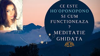 Ce este Tehnica Ho'oponopono - terapia iertarii. Meditatie ghidata