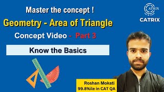 Area of Triangle - Geometry Uncovered : Essential Principles - Part 3 with Roshan Sir | CATRIX