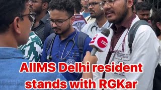 AIIMS DELHI RESIDENT STANDS WITH RGKar MEDICAL RESIDENT  | PROTEST VIOLENCE AGAINST DOCTOR |