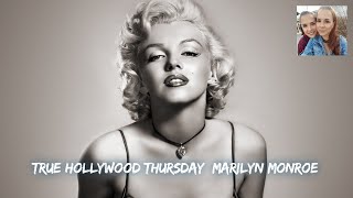 True Hollywood Thursday: Marilyn Monroe