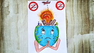 NO WAR POSTER DRAWING - STOP WAR POSTER DRAWING - SAVAŞA HAYIR POSTER ÇİZİMİ #drawing #war