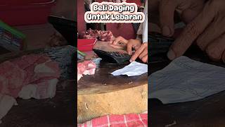 Beli Daging Untuk Lebaran