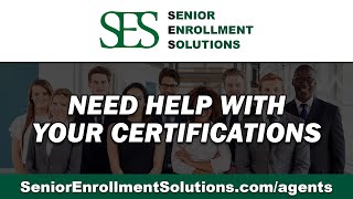 Need Help with Your Certifications | Getting Ready for AEP | SES Insurance Agent Solutions