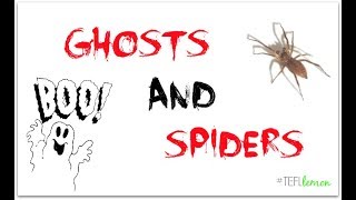 ESL Game of the Day: Ghosts and Spiders