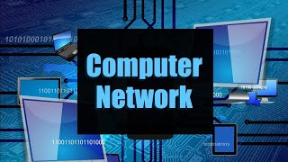 What is Computer Network | Types & Uses of Networking