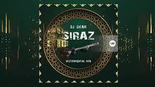 DJ Shan - SIRAZ