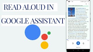 Google Assistant Reads Aloud Articles For You - Read Aloud Feature