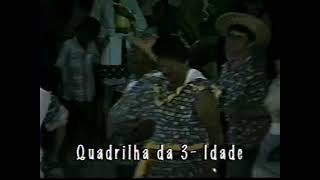 Quadrilha da Rua Nova, quadrilha da 3 Idade - SÃO JOÃO 2005