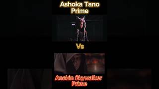 Anakin (Prime) VS Ashoka (Prime) #darklord #ashoka  #anakinskywalker #starwars #starwarsedits