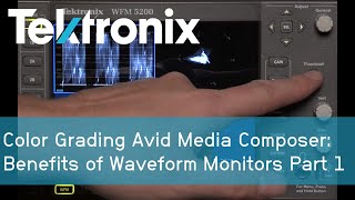 Color Grading with Avid Media Composer: Benefits of Waveform Monitors Part 1