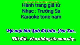 Hành trang giã từ - Nhạc : Trường Sa - Karaoke tone nam