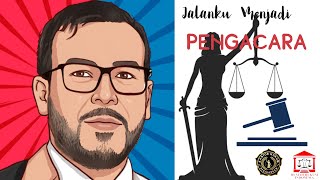 Jalanku menjadi Pengacara