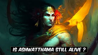 The Ashwatthama Mystery: Uncovering the Immortal Legend