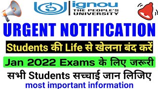 URGENT NOTIFICATION for all #ignou Students appearing Jan 2022 Term End Exams info By TIPS GURU