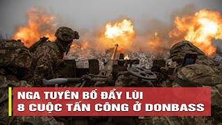 Tiêu điểm quốc tế sáng 27/7: Nga đẩy lùi 8 cuộc tấn công ở Donbass, Ukraine đầu tư sản xuất UAV