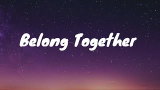 Mark Ambor- Belong Together Lyrics