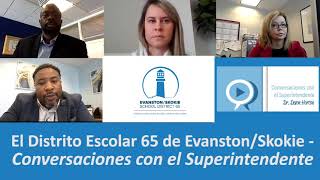 Conversaciones con el Superintendente   La perspective financiera del Distrito 65 (SPANISH)