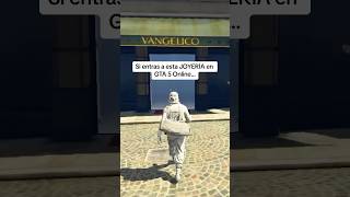 Si entras a esta JOYERÍA en GTA 5 Online… #shorts