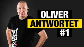 Oliver antwortet #1