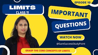 Grasp the Core Concepts of Limits | Important Questions on Limits| Maths | Class 11 | Episode 10