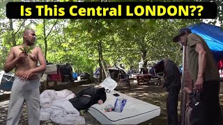 LONDON's Worst and Most Shocking Homelessness Crisis 🇬🇧