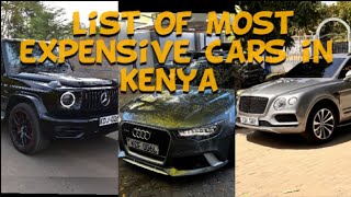 Top 15 expensive cars in kenya 🇰🇪can't believe kenya is among the top richest country 😱😱!!