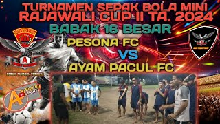 Ayam Pacul Fc [Kel. Gindi] Vs Pesona Fc [Ds. Nata] Sepak Bola Mini Rajawali Cup 2 Ta. 2024