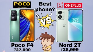 Poco F4 vs Oneplus Nord 2T || comparison