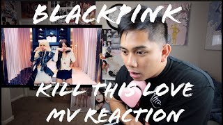 BLACKPINK - 'Kill This Love' M/V reaction! (they snapped so hard)