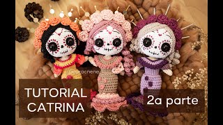 Catrina a crochet TUTORIAL (Parte 2)