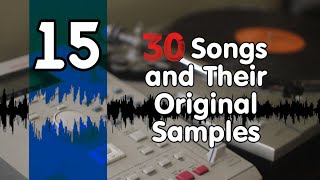 30 Songs and Their Original Samples Part 15