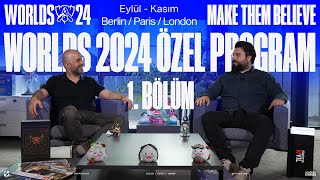 Jhonnie ve Euphony ile Worlds 2024 Özel | 1. Bölüm 🔍