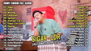 DENNY CAKNAN FULL ALBUM TERBARU 2024 SIGAR, LDR | LAGU JAWA TERBARU 2024