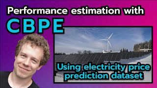 Performance Estimation using CBPE Algorithm(Electricity Price Prediction)| Jupyter Notebook Tutorial