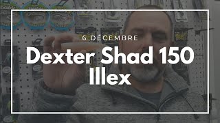 L'ADVENT'LURES 3.5-6" 6 décembre : Dexter Shad 15cm - Illex