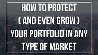 How To Protect (And Even Grow) Your Portfolio - The Myths of Wall Street